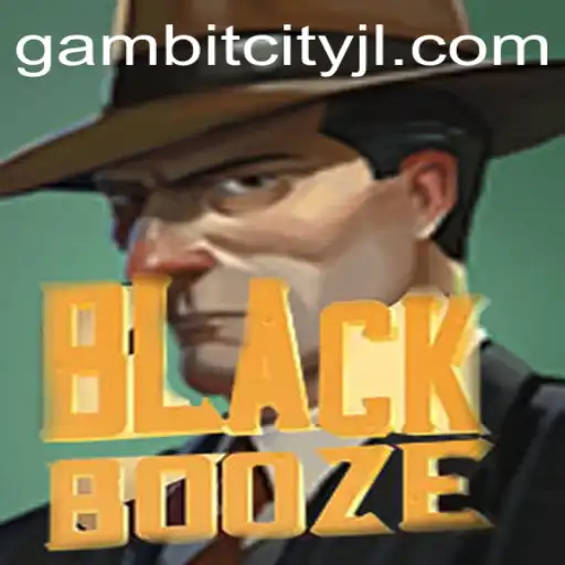 Discovering BlackBooze: An Immersive Gaming Experience in GAMBITCITY