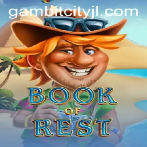 Exploring BookofRest: A Journey into the Enigmatic World of GAMBITCITY