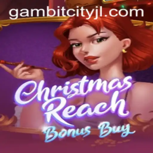 Exploring the Festive Thrills of ChristmasReachBonusBuy on GAMBITCITY