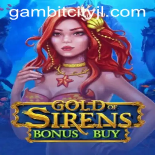 Exploring GoldofSirensBonusBuy: A Dive into the Epic Gambling Experience