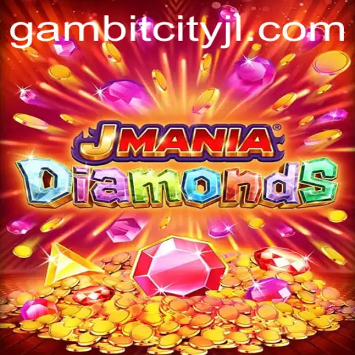 Discover JManiaDiamonds: A Thrilling Adventure in the World of GAMBITCITY