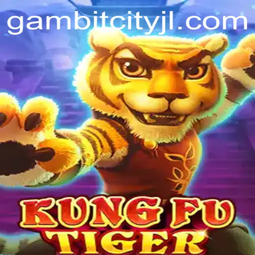 Discover the Thrills of KungFuTiger in GAMBITCITY
