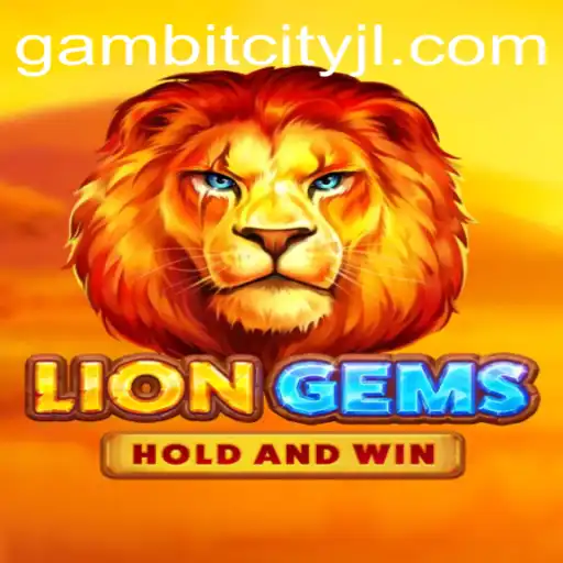 Exploring LionGems: A New Era in Gaming with GAMBITCITY
