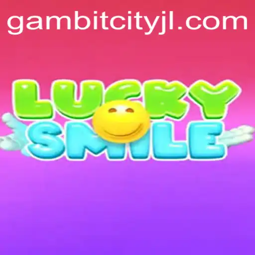 LuckySmile: The Game Changing the Landscape of Online Gaming at GAMBITCITY