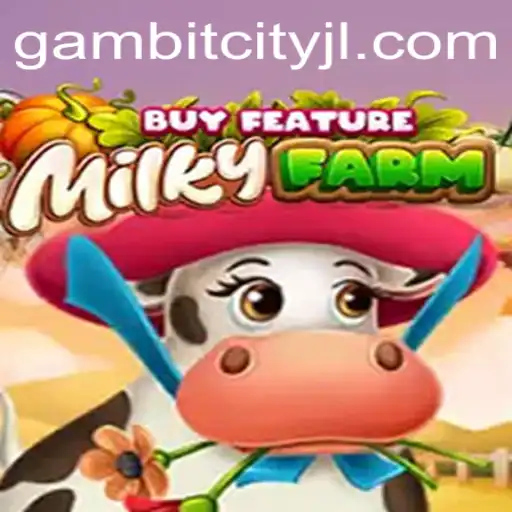 Discover the Exciting World of MilkyFarmBuyFeature: A Deep Dive into GAMBITCITY's Latest Game