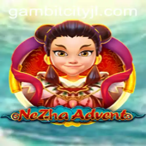 Discover the Epic World of NeZhaAdvent in GAMBITCITY