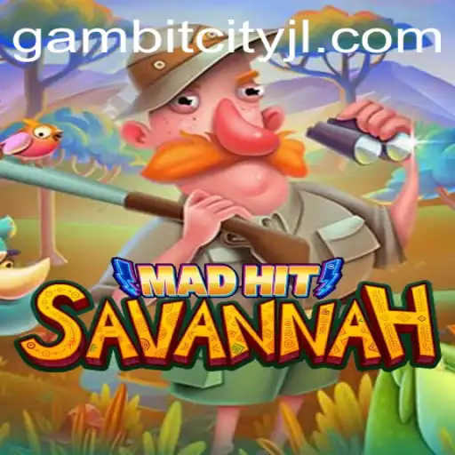MadHitSavannah: A New Gaming Sensation