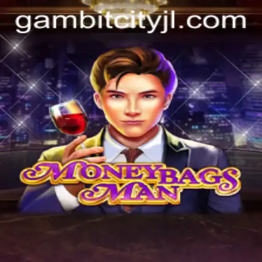 Exploring MoneybagsMan: The Ultimate GAMBITCITY Adventure