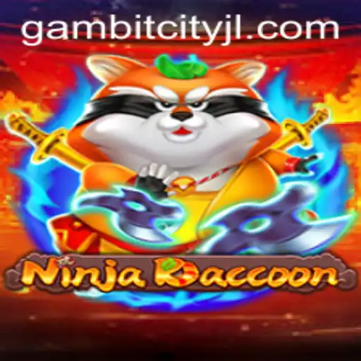 Discover the Thrilling World of NinjaRaccoon in GAMBITCITY