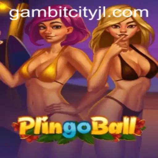 Exploring the Exciting World of Plingoball and Its Role in GAMBITCITY