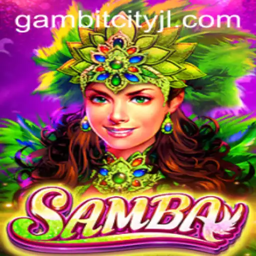 Exploring the Enchanting World of 'Samba' in GAMBITCITY