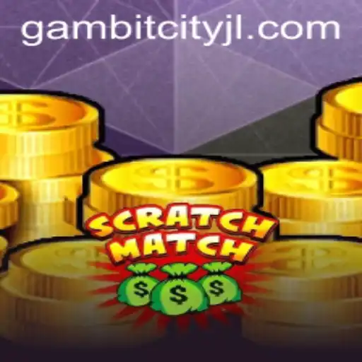 Discover ScratchMatch: Revolutionizing Interactive Gameplay in GambitCity