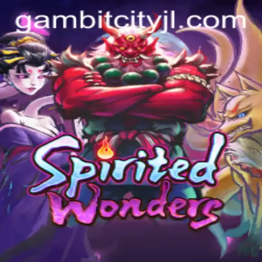 Discover the Enchanting World of SpiritedWonders in GAMBITCITY