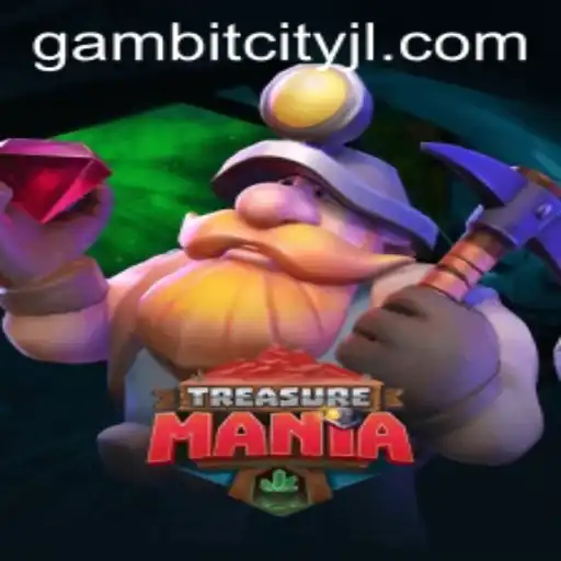 Exploring the Excitement of TreasureMania: Your Ultimate Guide to GAMBITCITY's Latest Sensation